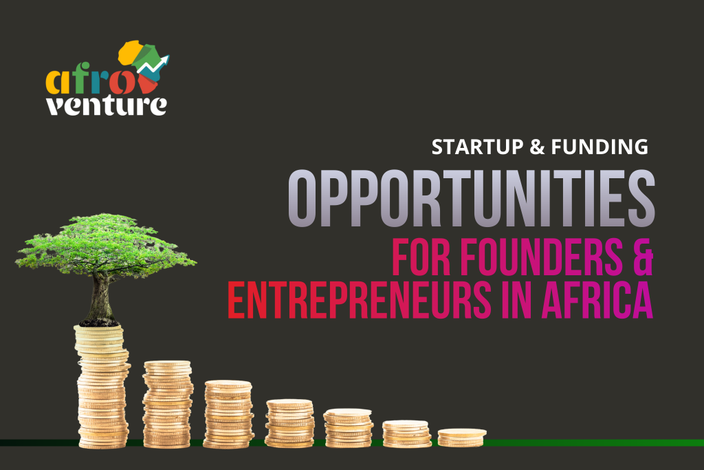Startup & Funding Opportunities for Founders & Entrepreneurs in Africa (Dec 2025 – Jan 2026)